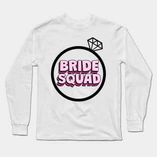 BRIDE Squad Bachelorette Long Sleeve T-Shirt